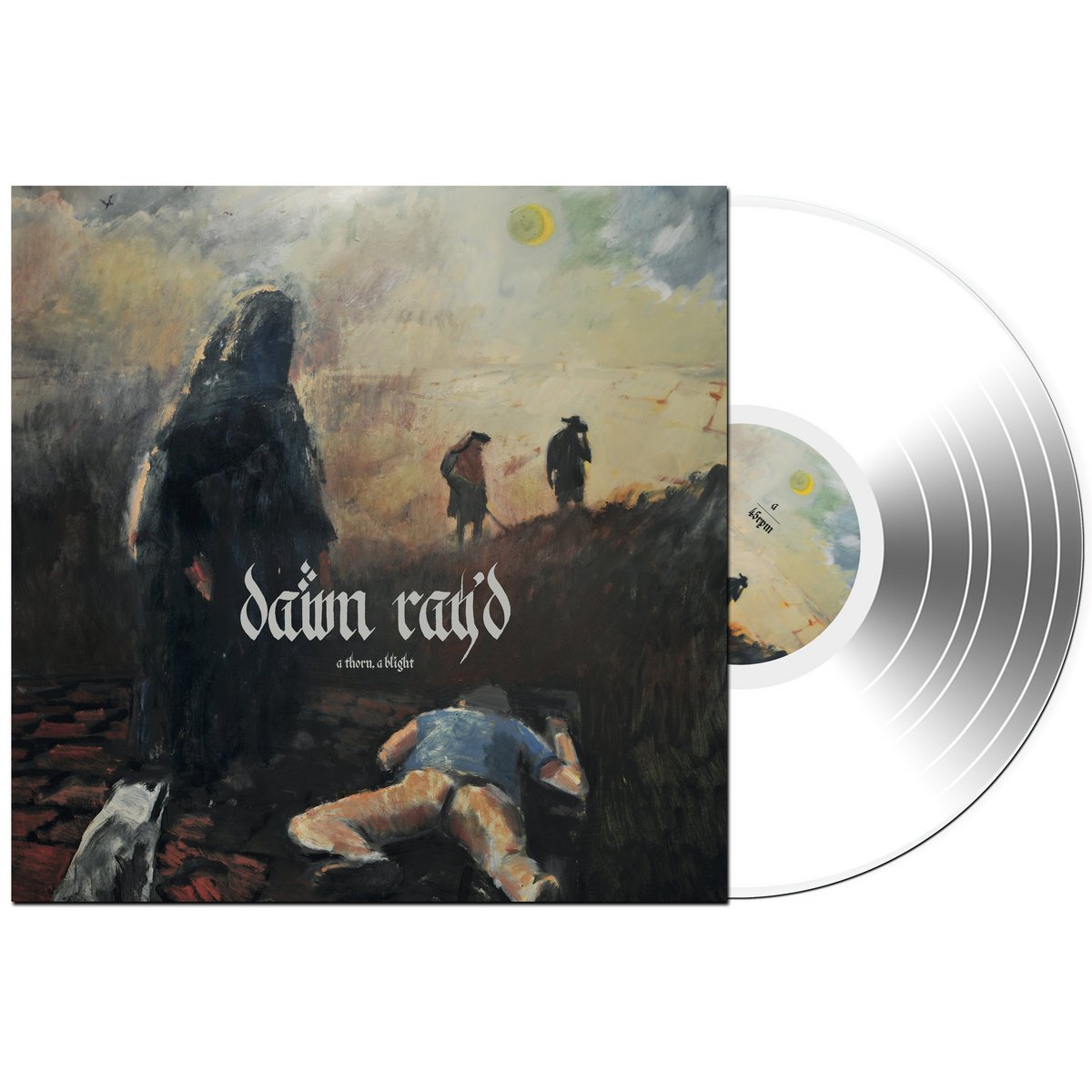 DAWN RAY'D 'A THORN, A BLIGHT' WHITE LP