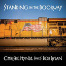 CHRISSIE HYNDE SINGS BOB DYLAN ('STANDING IN THE DOORWAY') LP
