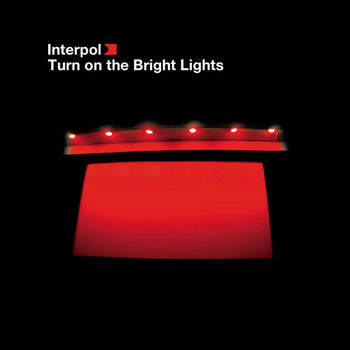 INTERPOL 'TURN ON THE BRIGHT LIGHTS' LP