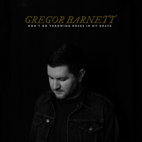 GREGOR BARNETT (MENZINGERS) 'DON'T GO THROWING ROSES IN MY GRAVE' LP (Clear & Black Smoke Vinyl)