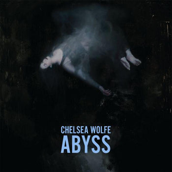 CHELSEA WOLFE 'ABYSS' 2LP