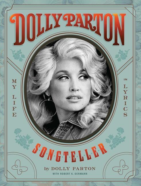 DOLLY PARTON, SONGTELLER: MY LIFE IN LYRICS BOOK