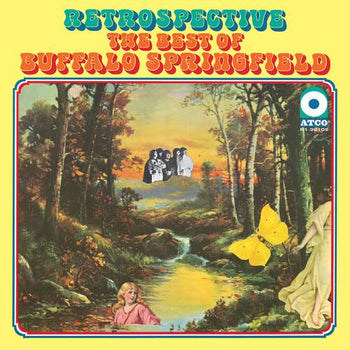 BUFFALO SPRINGFIELD 'RETROSPECTIVE: THE BEST OF BUFFALO SPRINGFIELD' LP