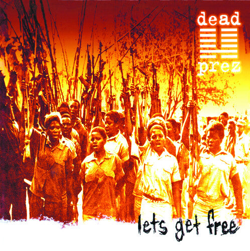 DEAD PREZ 'LET'S GET FREE' 2LP