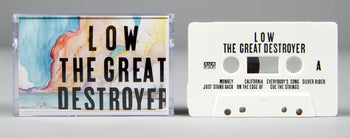 LOW 'THE GREAT DESTROYER' CASSETTE
