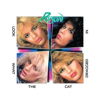 POISON 'LOOK WHAT THE CAT DRAGGED IN' LP (35th Anniversary Edition Vinyl)