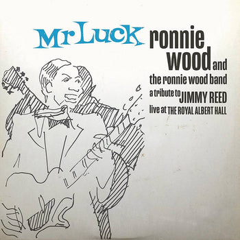THE RONNIE WOOD BAND 'MR. LUCK - A TRIBUTE TO JIMMY REED: LIVE AT THE ROYAL ALBERT HALL' LP