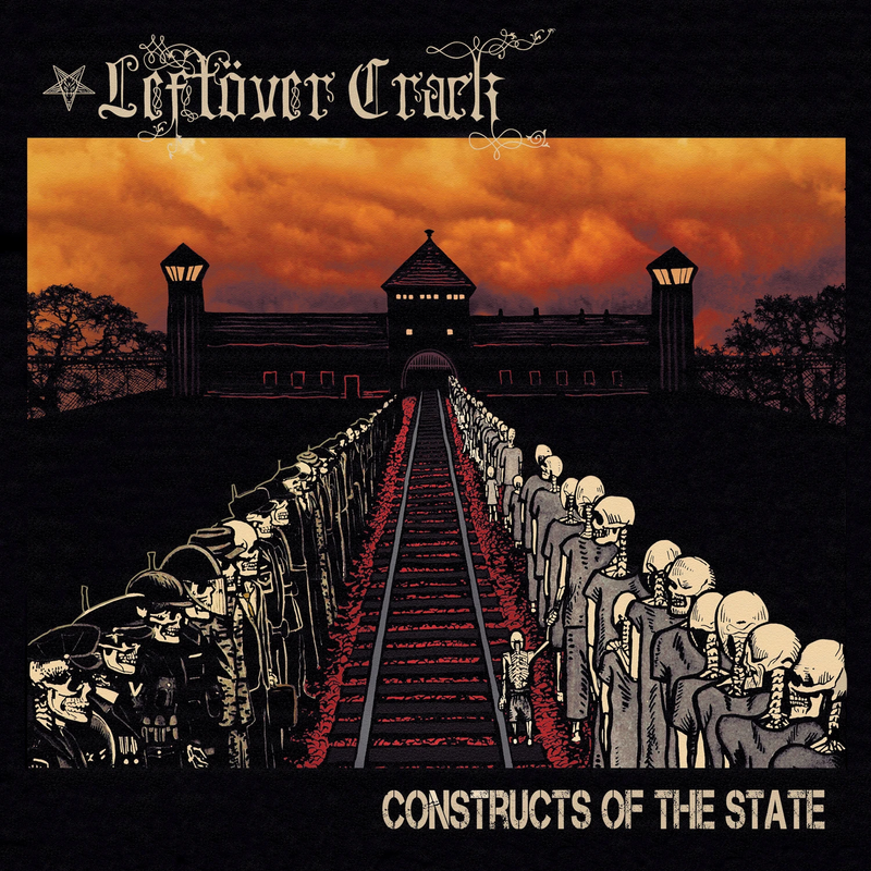 LEFTOVER CRACK 'CONSTRUCTS OF THE STATE' LP