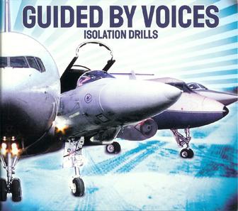 GUIDED BY VOICES 'ISOLATION DRILLS' 2LP