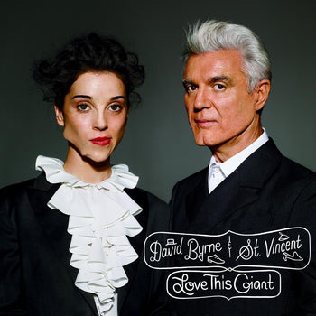 DAVID BYRNE & ST. VINCENT 'LOVE THIS GIANT' LP