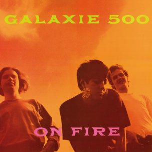 GALAXIE 500 'ON FIRE' LP