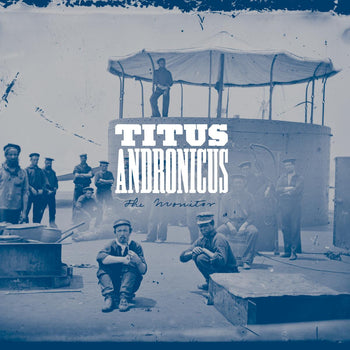 TITUS ANDRONICUS 'THE MONITOR' 10TH ANNIVERSARY 2xLP