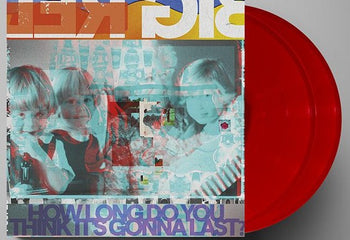 BIG RED MACHINE 'HOW LONG DO YOU THINK IT'S GONNA LAST?' 2LP (Red Vinyl)