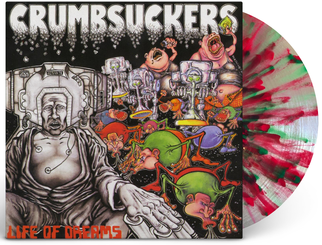 CRUMBSUCKERS ‘LIFE OF DREAMS’ LP(Limited Edition — Only 300 Made, Clear Apple Red & Emerald Green Splatter Vinyl)