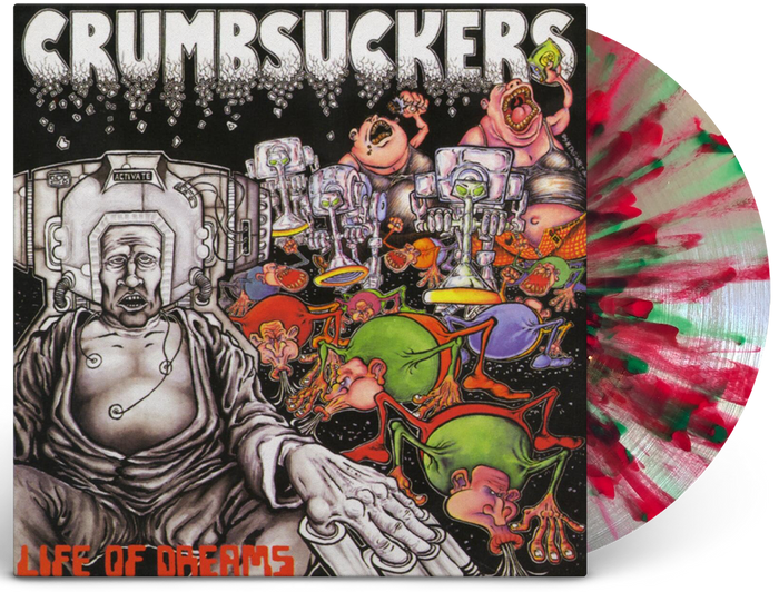 CRUMBSUCKERS ‘LIFE OF DREAMS’ LP(Limited Edition — Only 300 Made, Clear Apple Red & Emerald Green Splatter Vinyl)