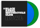 BLACK REBEL MOTORCYCLE CLUB 'HOWL' 2LP (Limited Edition – Only 750 made, Green & Blue Vinyl)