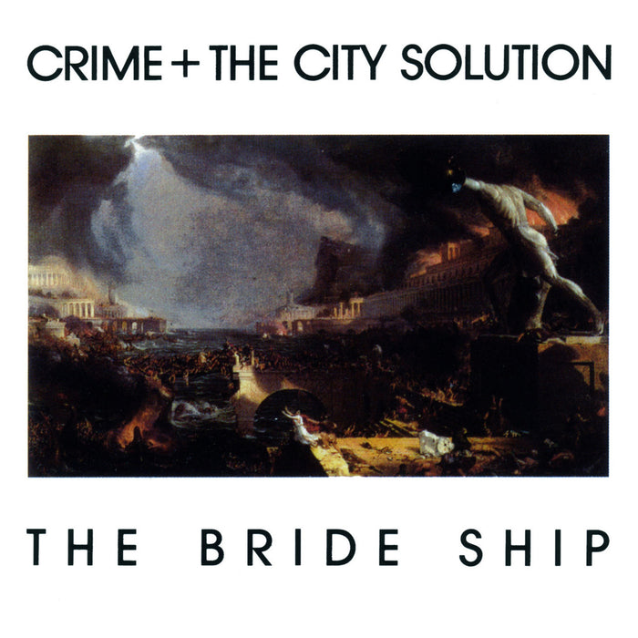 CRIME & THE CITY SOLUTION 'THE BRIDE SHIP' LP (Limited Edition, White Vinyl)