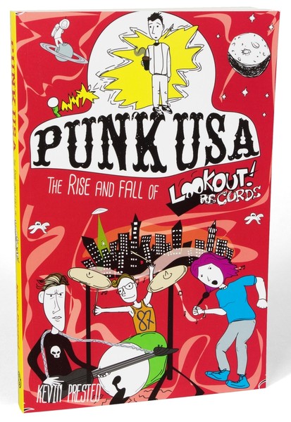 PUNK USA: THE RISE AND FALL OF LOOKOUT RECORDS BOOK