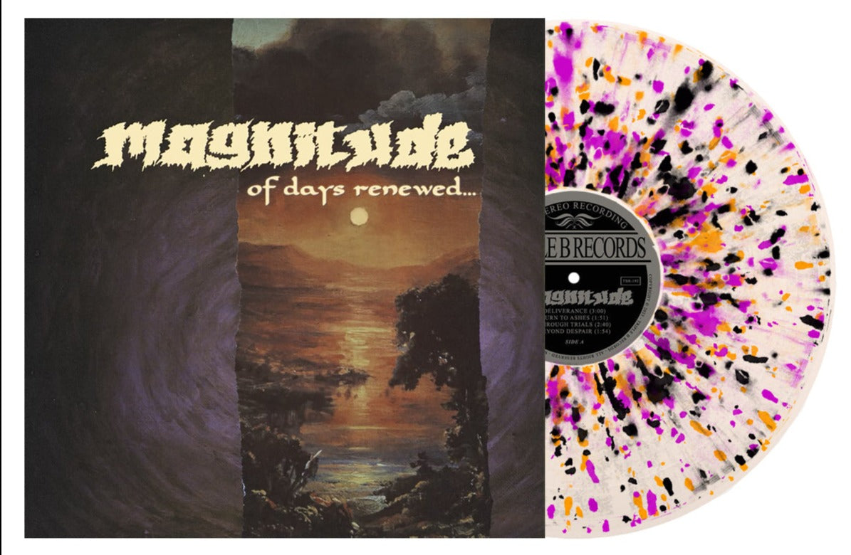 MAGNITUDE ‘OF DAYS RENEWED...’ LP (Limited Edition – Only 250 Made, Ultra Clear w/ Neon Orange, Neon Violet, Black Splatter Vinyl)