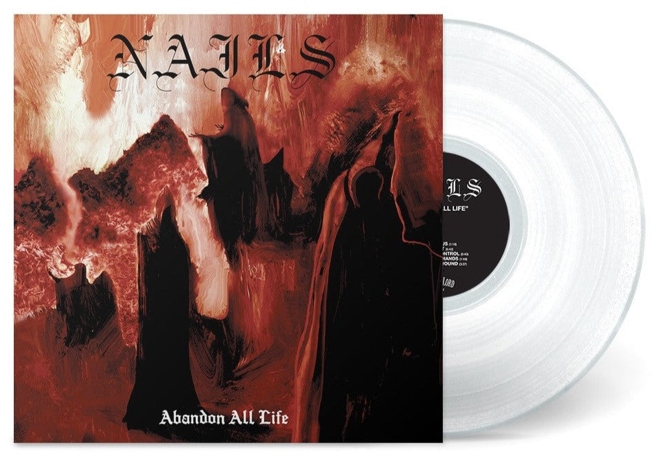 NAILS ‘ABANDON ALL LIFE’ LP (Limited Edition – Only 300 made, Opaque White Vinyl)